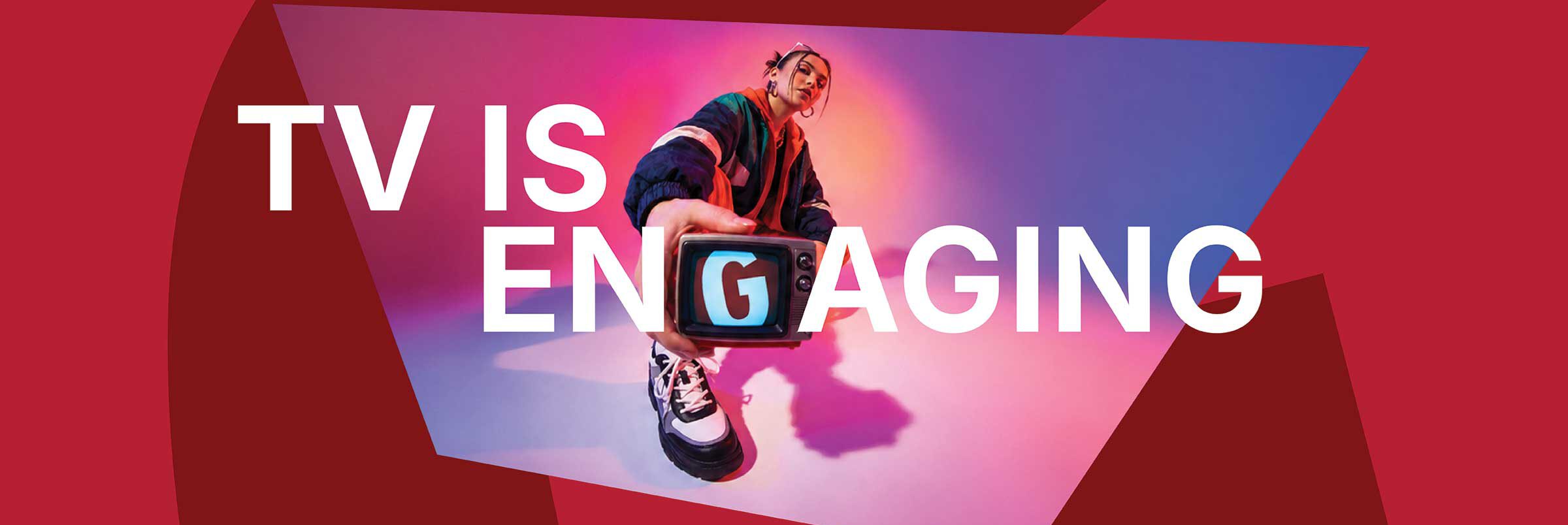 TV is engaging Kampagnenmotiv